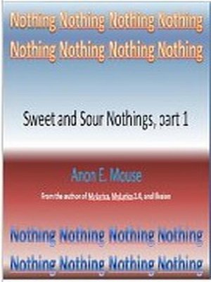 cover image of Sweet and Sour Nothings, part 1